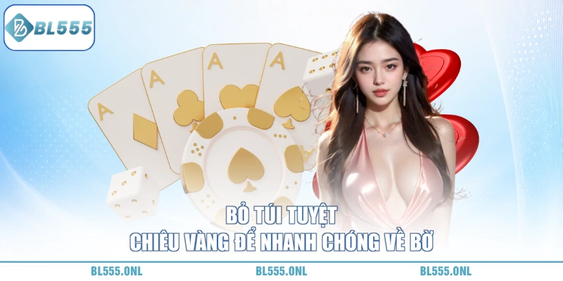Tuyệt chiêu chơi baccarat BL555