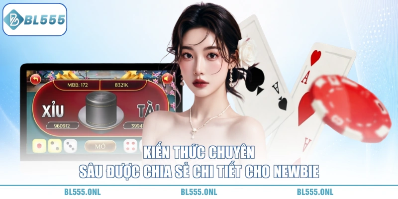 kiến thức tài xỉu bl555 chuyên sâu 